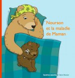 NOURSON ET LA MALADIE DE MAMAN