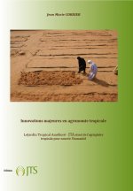 Innovations majeures en agronomie tropicale - Le Jardin Tropical Amélioré JTA - Nourrir l'humanité