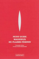 Petit guide malicieux du plaisir féminin