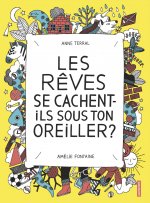 Les rêves se cachent-ils sous oreiller ?