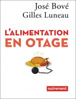 L'Alimentation en otage