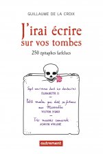 J'irai écrire sur vos tombes