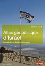 Atlas géopolitique d'Israël