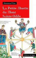 La Petite Muette Du Mont Sainte-Odile