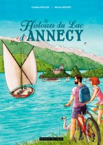 La Belle Aventure-D'Un Lac À Alpin :Le Lac D'Annec