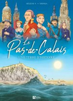 Le Pas-De-Calais Une Terre D'Histoire