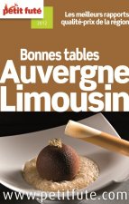 BONNES TABLES D'AUVERGNE/LIMOUSIN 2012 PETIT FUTE