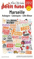 MON CITY GUIDE MARSEILLE 2012 PETIT FUTE