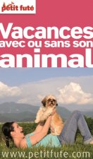 vacances avec ou sans son animal 2012 petit fute