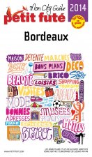 MON CITY GUIDE BORDEAUX 2014 PETIT FUTE
