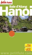 HANOI - BAIE D'ALONG 2014 PETIT FUTE +PLAN +CE GUIDE OFFERT EN VERSION NUMERIQUE