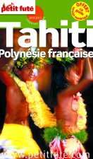 TAHITI-POLYNESIE 2014-2015  PETIT FUTE