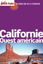 CALIFORNIE -OUEST AMERICAIN 2014 -CARNET DE VOYAGE-PETIT FUTE