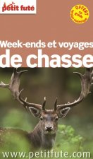 week-ends et voyages de chasse 2015 petit fute