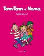 Tom-Tom et Nana, Tome 32