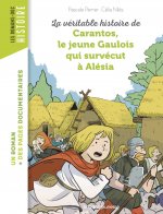 Carantos, le jeune Gaulois qui survecut a Alesia