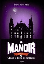 Le manoir saison 1, Tome 02