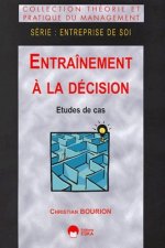 ENTRAINEMENT A LA DECISION  ETUDE DE CAS