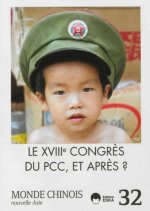 MONDE CHINOIS 32 HIVER 2012 2013 LE XVIII E CONGRES DU PCC ET APRES