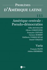 AMERIQUE CENTRALE:PSEUDO-DEMOCRATIES-PAL 113