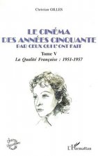 LE CINÉMA DES ANNÉES CINQUANTE PAR CEUX QUI L'ONT FAIT
