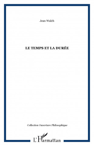 LE TEMPS ET LA DURÉE