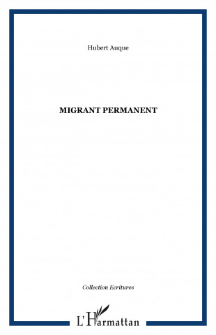 Migrant permanent