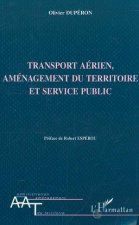 TRANSPORT AÉRIEN AMENAGEMENT DU TERRITOIRE ET SERVICE PUBLIC