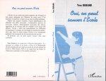OUI, ON PEUT SAUVER L'ÉCOLE