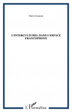 L'INTERCULTUREL DANS L'ESPACE FRANCOPHONE