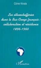 LES ETHNOCHEFFERIES DANS LE BAS-CONGO FRANÇAIS :