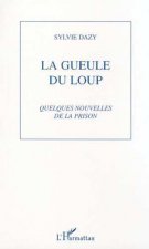 LA GUEULE DU LOUP