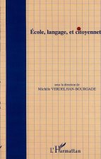 ECOLE, LANGAGE, ET CITOYENNETÉ