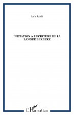 INITIATION A L'ÉCRITURE DE LA LANGUE BERBÈRE