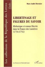 LIBERTINAGE ET FIGURES DU SAVOIR