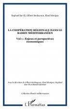 LA COOPÉRATION RÉGIONALE DANS LE BASSIN MÉDITERRANÉEN