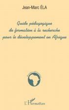 GUIDE PÉDAGOGIQUE DE FORMATION À LA RECHERCHE POUR LE DÉVELO