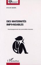 DES MATERNITÉS IMPANSABLES