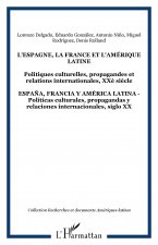 L'ESPAGNE, LA FRANCE ET L'AMÉRIQUE LATINE