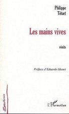 LES MAINS VIVES
