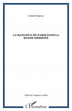 LA BANLIEUE DE PARIS DANS LA BANDE DESSINÉE