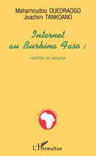 INTERNET AU BURKINA FASO : réalités et utopies
