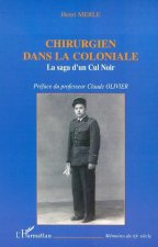 CHIRURGIEN DANS LA COLONIALE
