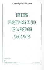 LES LIENS FERROVIAIRES DU SUD DE LA BRETAGNE AVEC NANTES