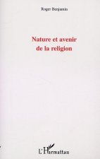 NATURE ET AVENIR DE LA RELIGION