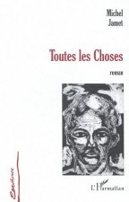 TOUTES LES CHOSES