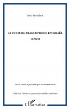 LA CULTURE FRANCOPHONE EN ISRAËL
