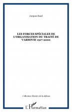LES FORCES SPÉCIALES DE L'ORGANISATION DU TRAITÉ DE VARSOVIE 1917-2000