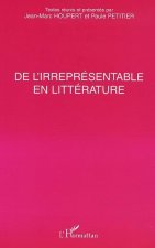 DE L'IRREPRÉSENTABLE EN LITTÉRATURE
