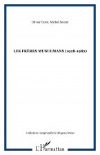 LES FRÈRES MUSULMANS (1928-1982)